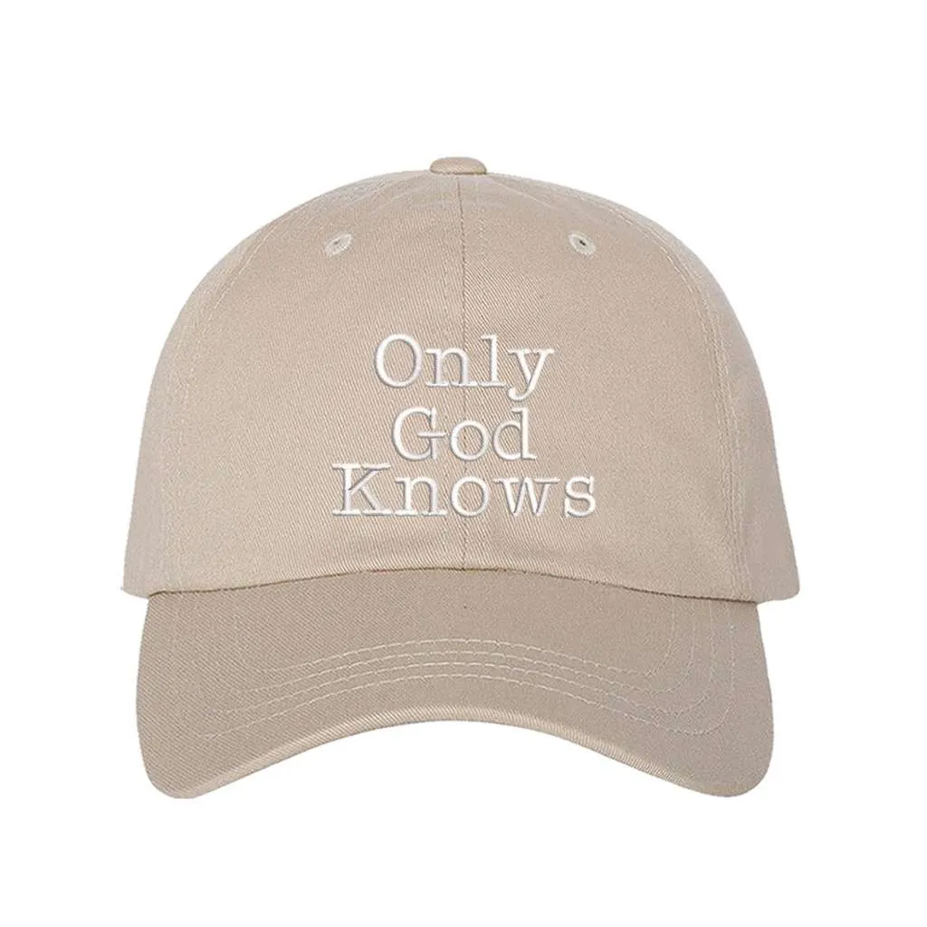 Only God Knows Baseball Hat - Faith Baseball Cap